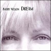 Kathy Nelson - Dream lyrics