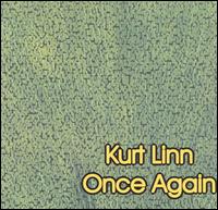 Kurt Linn - Once Again lyrics