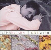 Lynn McCarn - One Wish lyrics