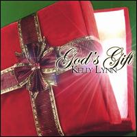 Kelly Lynn - God's Gift lyrics