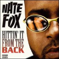 Nate Fox - Hittin' It from the Back lyrics