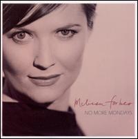 Melissa Forbes - No More Mondays lyrics