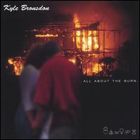 Kyle Bronsdon - All About the Burn lyrics