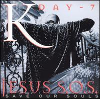 Kday-7 - Jesus S.O.S. Save Our Souls lyrics