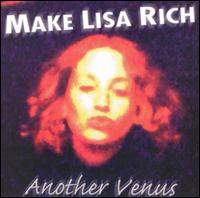 Make Lisa Rich - Another Venus lyrics