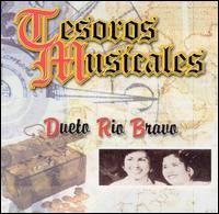 Dueto Rio Bravo - Tesoros Musicales lyrics
