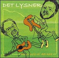 Det Lysner - Der Er No'e Ve' Det Hele lyrics