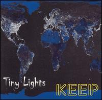 Keep - Tiny Lights lyrics