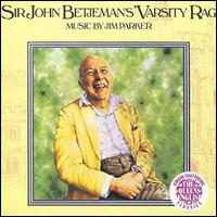 John Betjeman - Sir John Betjeman's Varsity Rag lyrics