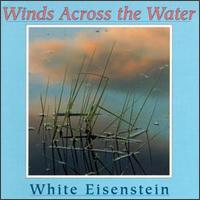 White Eisenstein - Winds Across the Water lyrics