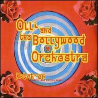 Olli & the Bollywood Orchestra - Kitch'en: Acoustic and Electro Songs lyrics