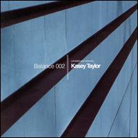 Kasey Taylor - Balance 001 lyrics