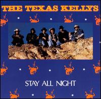 Texas Kelly's - Stay All Night lyrics