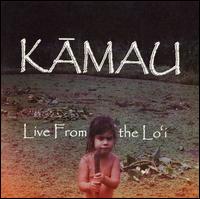 Kamau - Live from the Lo'i lyrics