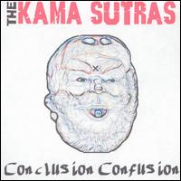 The Kama Sutras - Conclusion Confusion lyrics