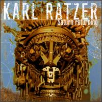 Karl Ratzer - Saturn Returning lyrics