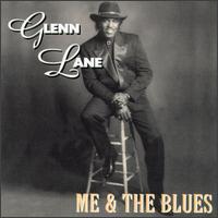 Glenn Lane - Me & The Blues lyrics