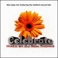 DJ Ron Thomas - Celebrate lyrics