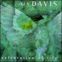 Ken Davis - Celebration of Life lyrics