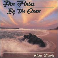 Ken Davis - Pan Flutes by the Ocean lyrics