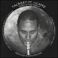 Talbert St. Claire - Tears of the Forest: Mystical Journey lyrics