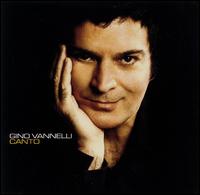 Gino Vannelli - Canto lyrics