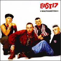 East 17 - Walthamstow lyrics