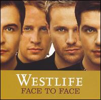 Westlife - Face to Face lyrics