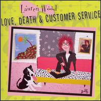 Lauren Wood - Love, Death and Customer Service lyrics