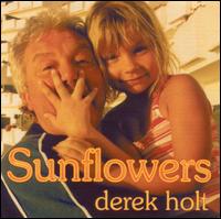 Derek Holt - Sunflowers lyrics