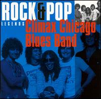 Climax Chicago Blues Band - Rock & Pop Legends lyrics