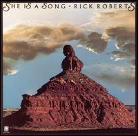 Rick Roberts - She Is a Song lyrics