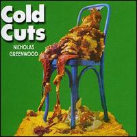 Nick Greenwood - Cold Cuts lyrics