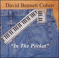 David Bennett Cohen - In the Pocket lyrics