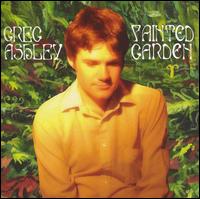 Greg Ashley - Painted Garden lyrics