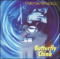 Gordon Haskell - Butterfly in China lyrics