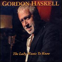 Gordon Haskell - Lady Wants to Know lyrics