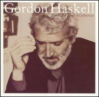 Gordon Haskell - The Right Time: A Colletion lyrics
