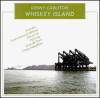 Denny Carleton - Whiskey Island lyrics