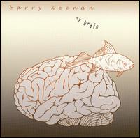 Barry Keen - My Brain lyrics