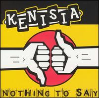 Kenisia - Nothing to Say lyrics
