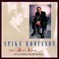 Spike Robinson - Plays Harry Warren lyrics