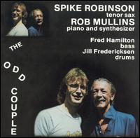 Spike Robinson - Odd Couple lyrics