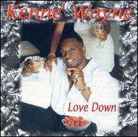 Kenne' Wayne - Love Down lyrics