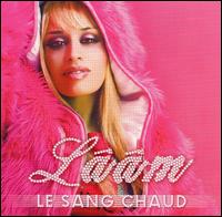 Lm - Le Sang Chaud lyrics