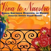 Enrique Garca Asensio - Viva Lo Nuestro lyrics