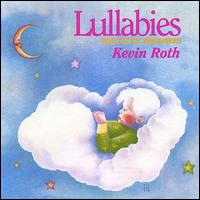 Kevin Roth - Lullabies for Little Dreamers lyrics