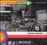 Kosmos Express - Now lyrics