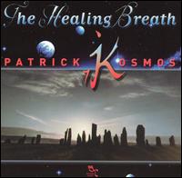 Patrick Kosmos - The Healing Breath lyrics