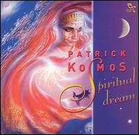 Patrick Kosmos - Spiritual Dream lyrics